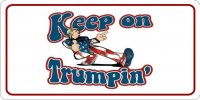Keep On Trumpin Photo License Plate