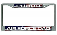 Proud Air Force Dad Chrome License Plate Frame