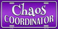 Chaos Coordinator Metal License Plate