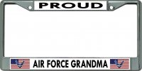 Proud Air Force Grandma Chrome License Plate Frame