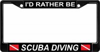 I'd Rather Be Scuba Diving Dive Flag Black License Plate Frame