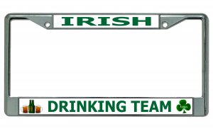Irish Drinking Team Chrome License Plate Frame