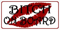 Bitch On Board Red Lips Photo License Plate