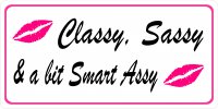 Classy, Sassy And A Bit Smart Assy Photo License Plate