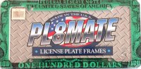 $100 Dollar Plastic License Plate Frame