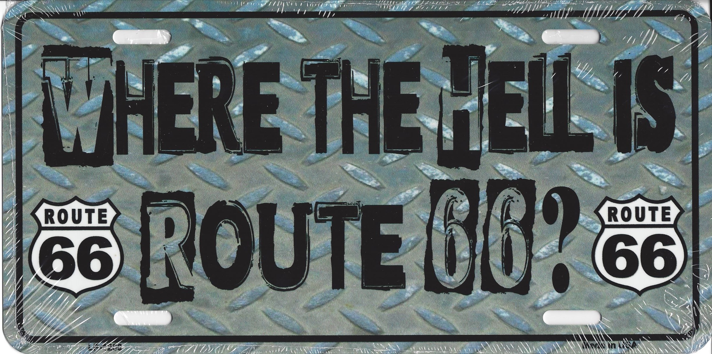 Where The Hell Is ROUTE 66? Metal License Plate
