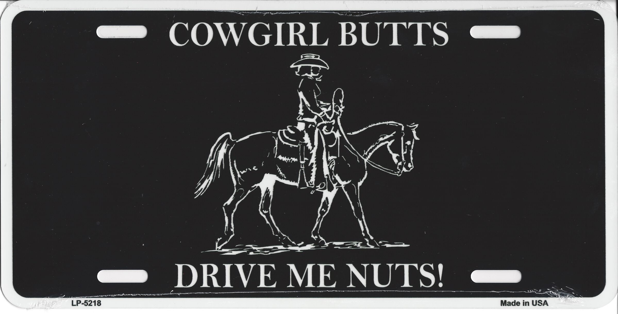 Cowgirl Butts Drive Me Nuts! LICENSE PLATE