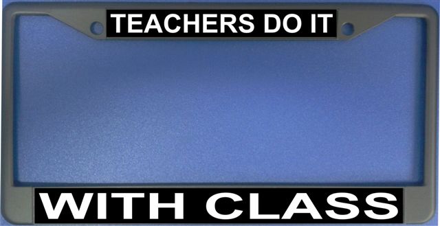 Teachers Do It With Class Frame