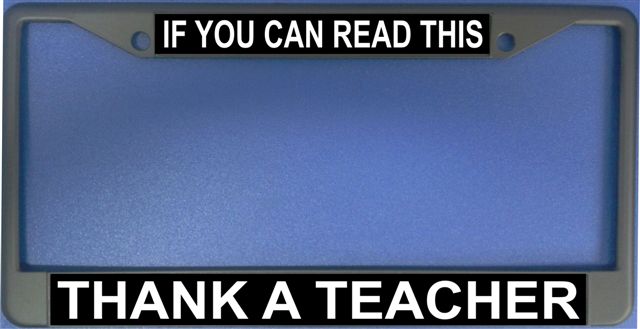 If You Can Read This Thank A Teacher Frame