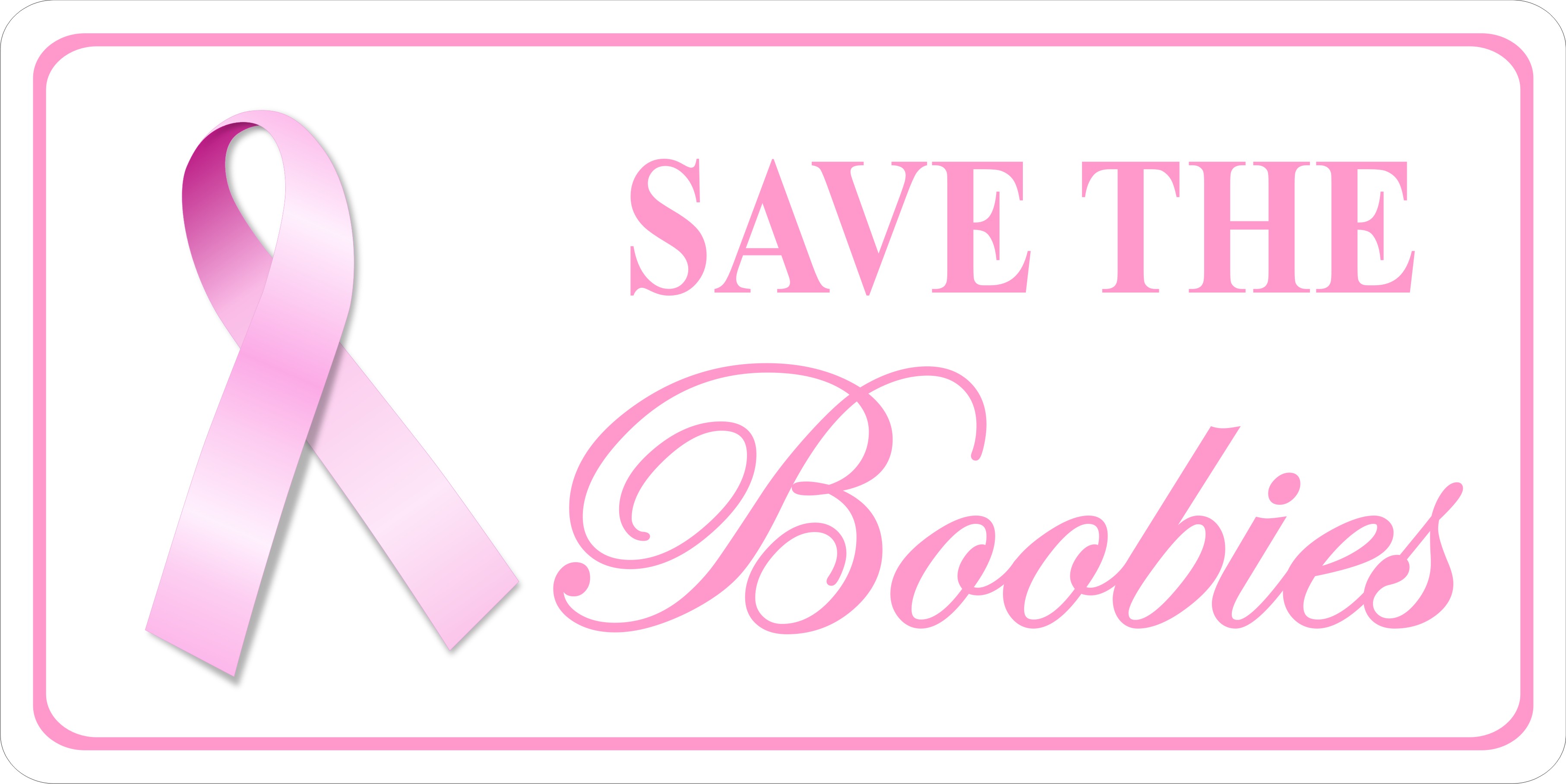 Save The Boobies Breast Cancer Photo LICENSE PLATE