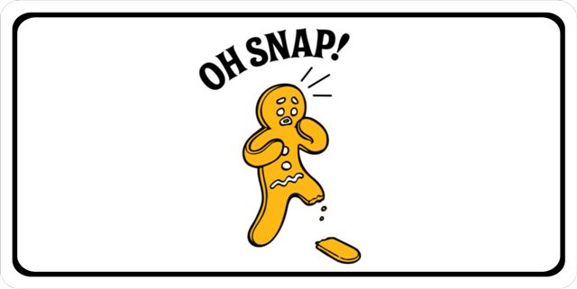 Oh Snap! Gingerbread Man Photo License Plate