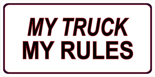 My Truck My Rules Photo License Plate