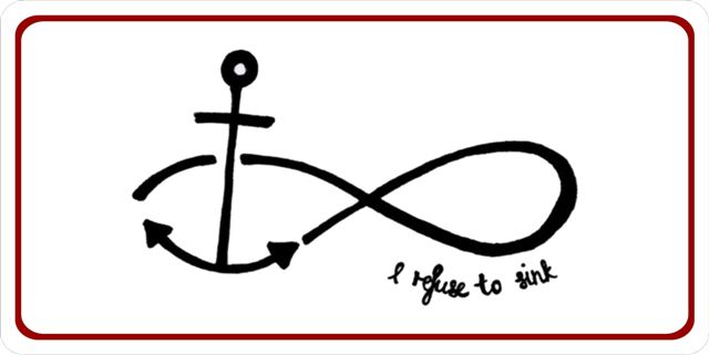 Anchor With Infinity Symbol I Refuse To Sink Plate