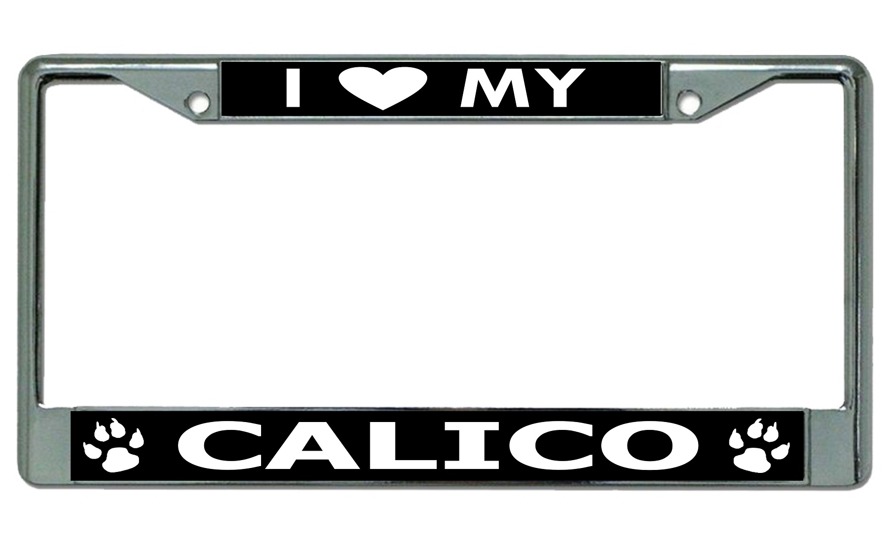 I Love My Calico Cat Chrome LICENSE PLATE Frame