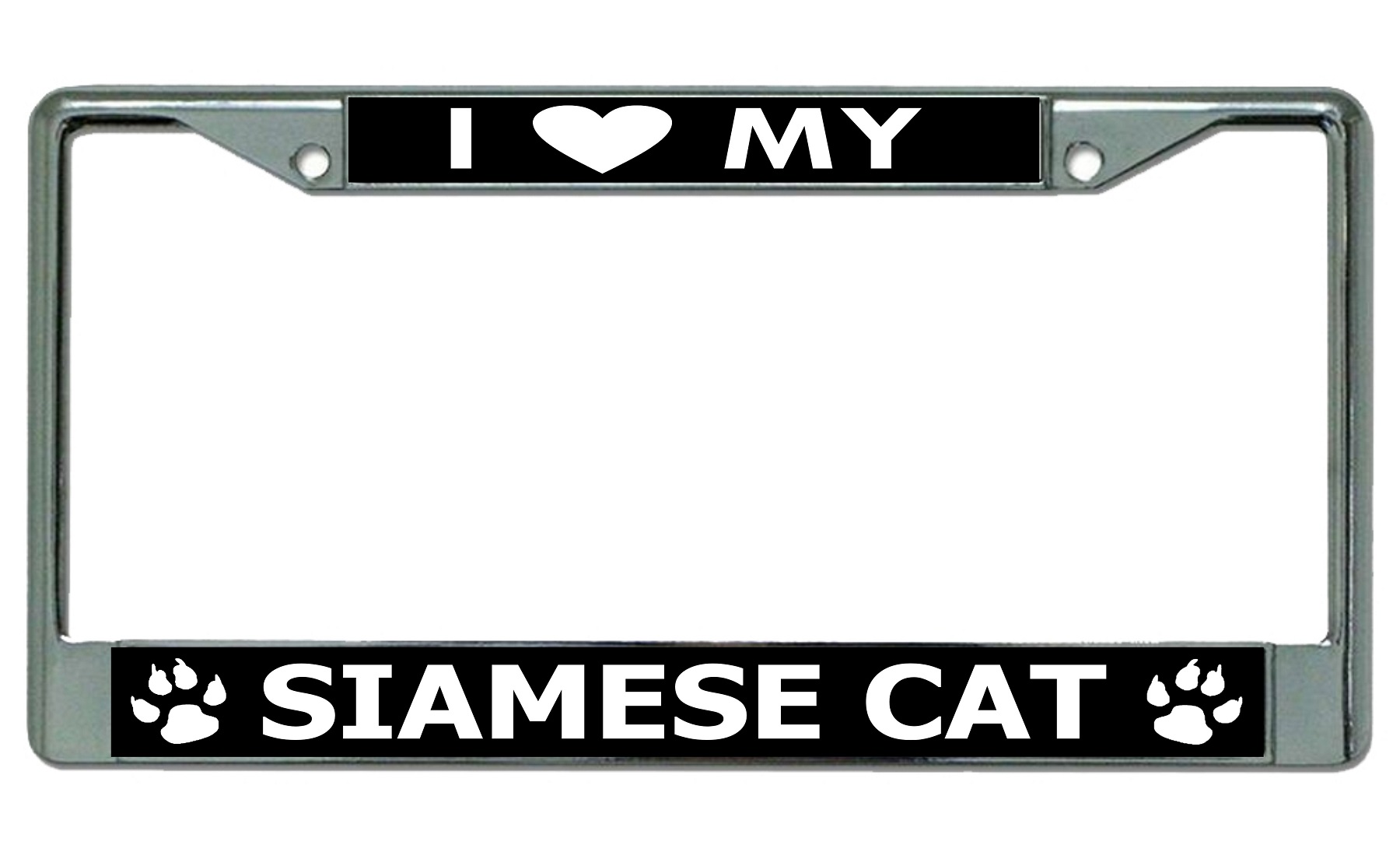 I Love My Siamese Cat Chrome LICENSE PLATE Frame