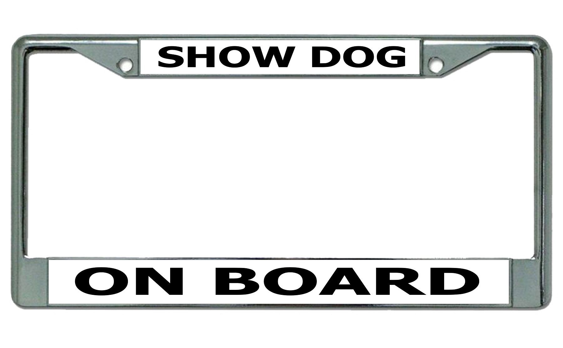 Show Dog On Board Chrome LICENSE PLATE Frame