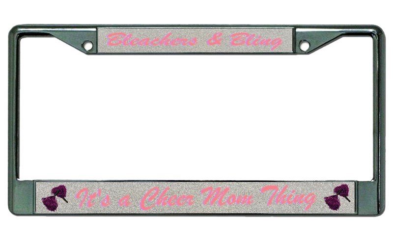 It's A Cheer Mom Thing Chrome LICENSE PLATE Frame