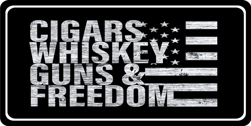 CIGARs Whiskey Guns And Freedom Photo License Plate