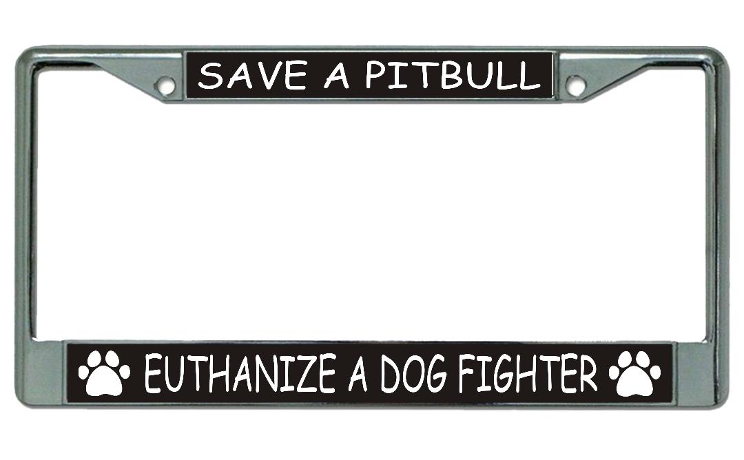 Save A Pitbull Chrome License Plate FRAME