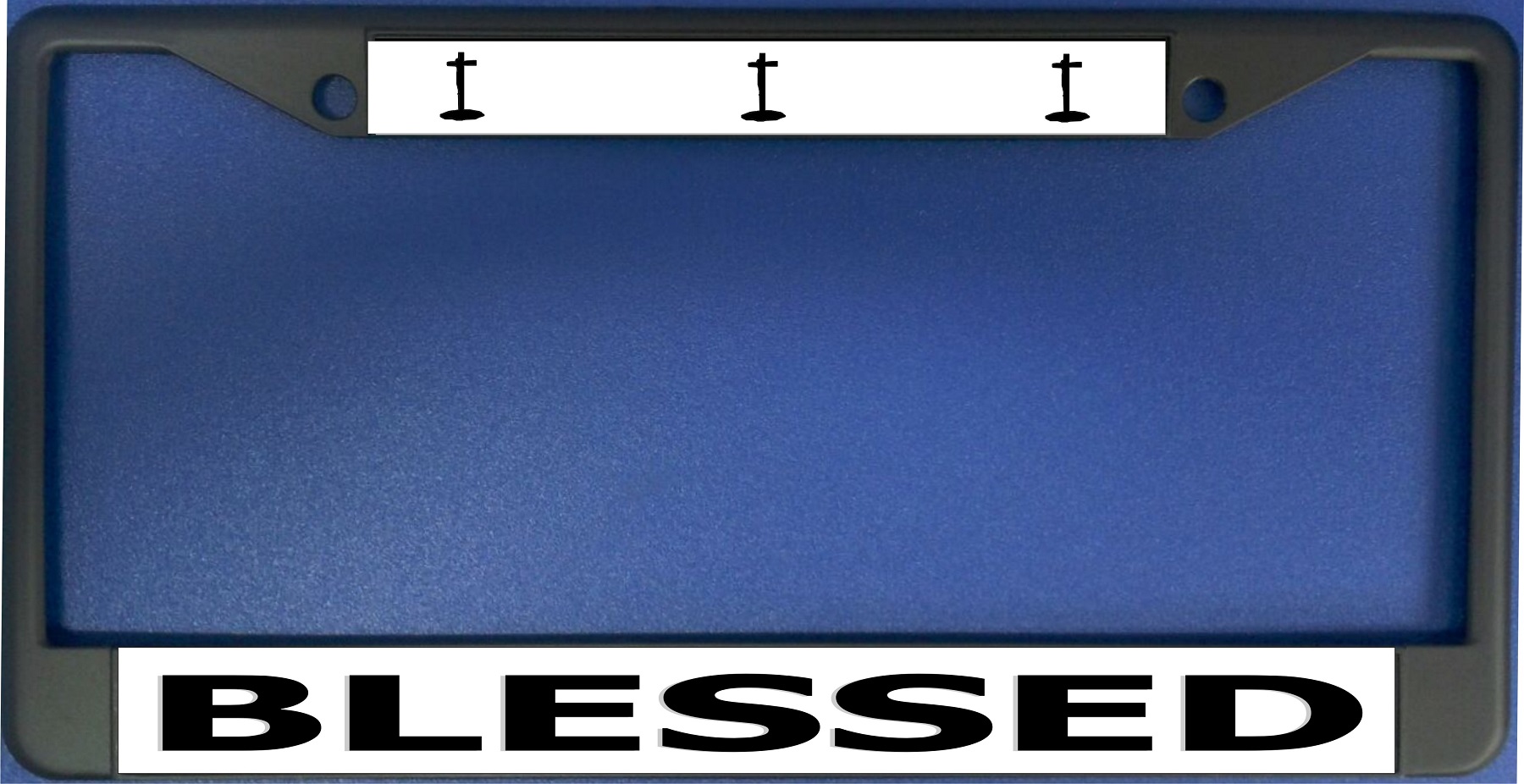 Blessed With Crosses Black LICENSE PLATE Frame