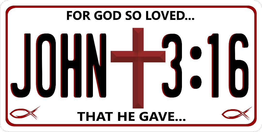 John 3:16 For God So Loved V2 Photo LICENSE PLATE