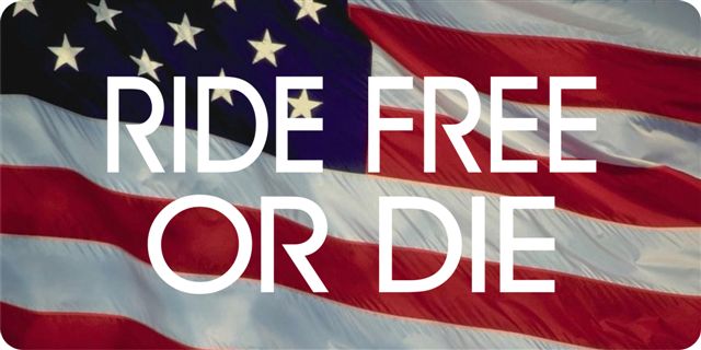 Ride Free Or Die On American Flag LICENSE PLATE
