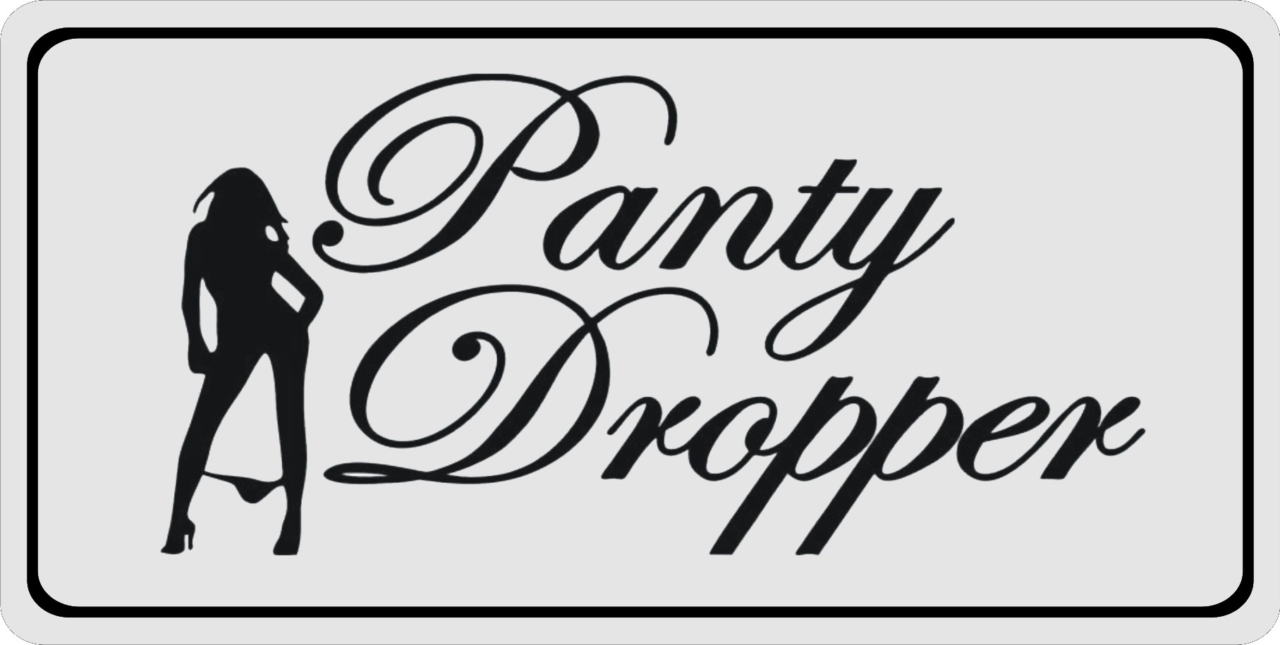 Panty Dropper Photo LICENSE PLATE