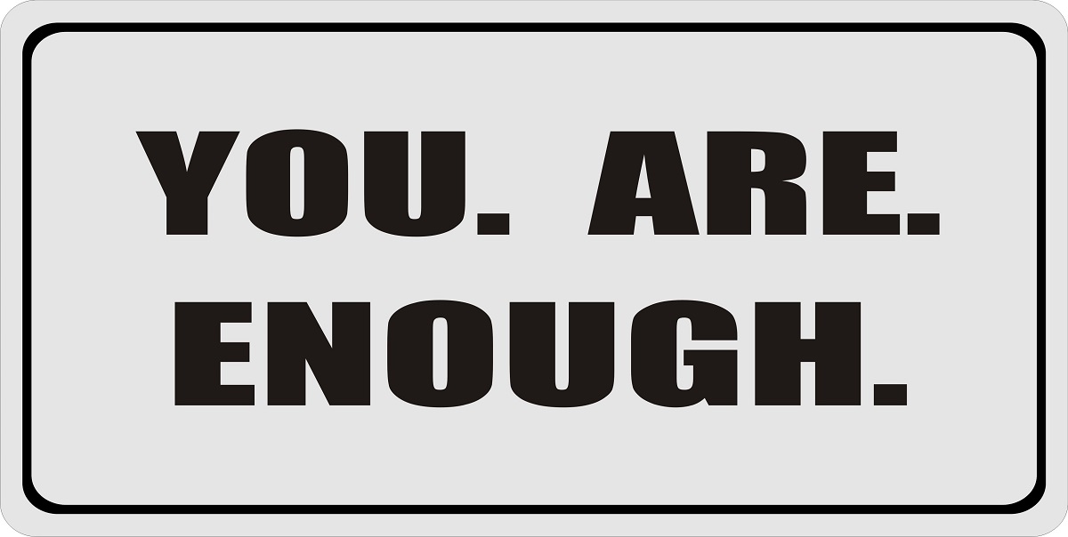 You Are Enough Photo LICENSE PLATE