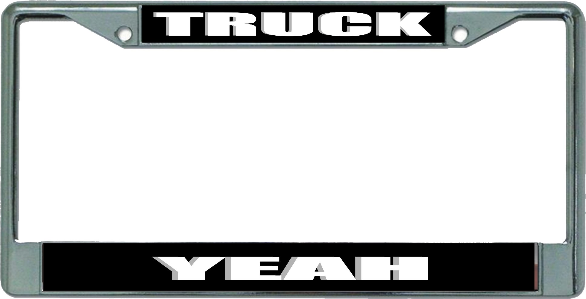 Truck Yeah Chrome License Plate FRAME