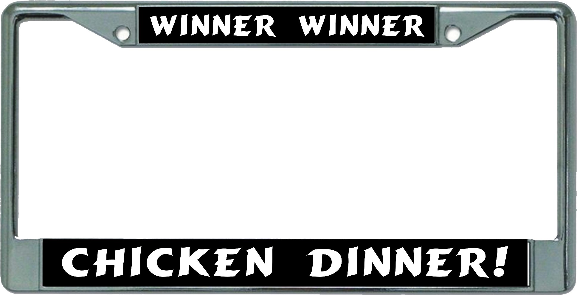 Winner Winner Chicken Dinner Chrome License Plate FRAME