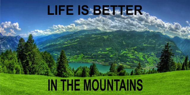 Life Is Better In The Mountains PLATE