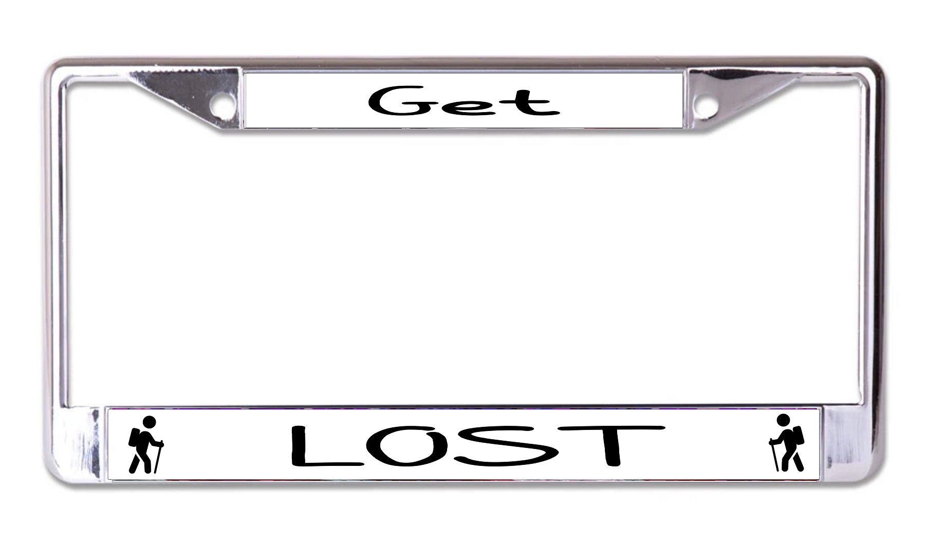 Hiking Get Lost Chrome LICENSE PLATE Frame