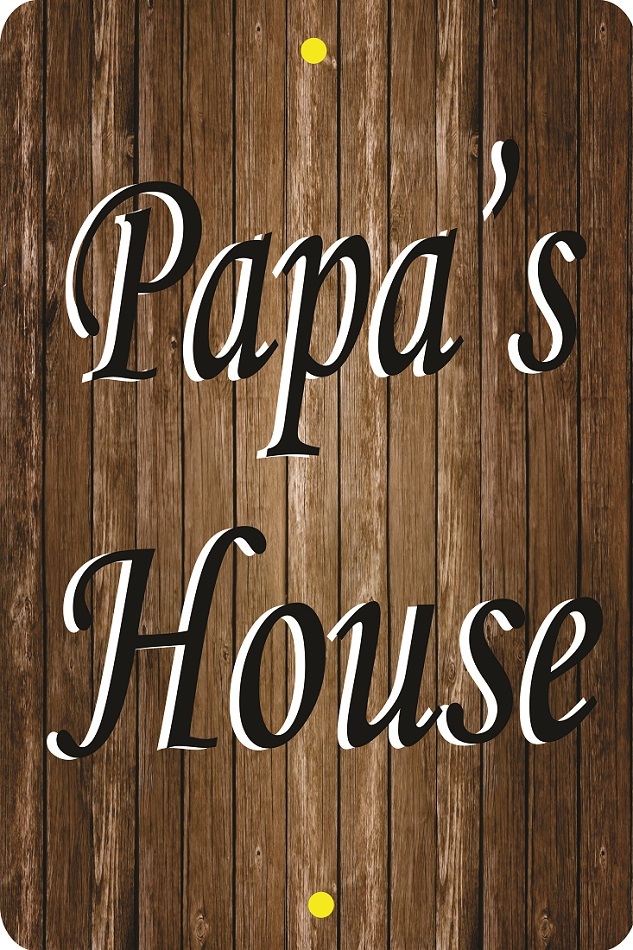 Papas House Parking SIGN