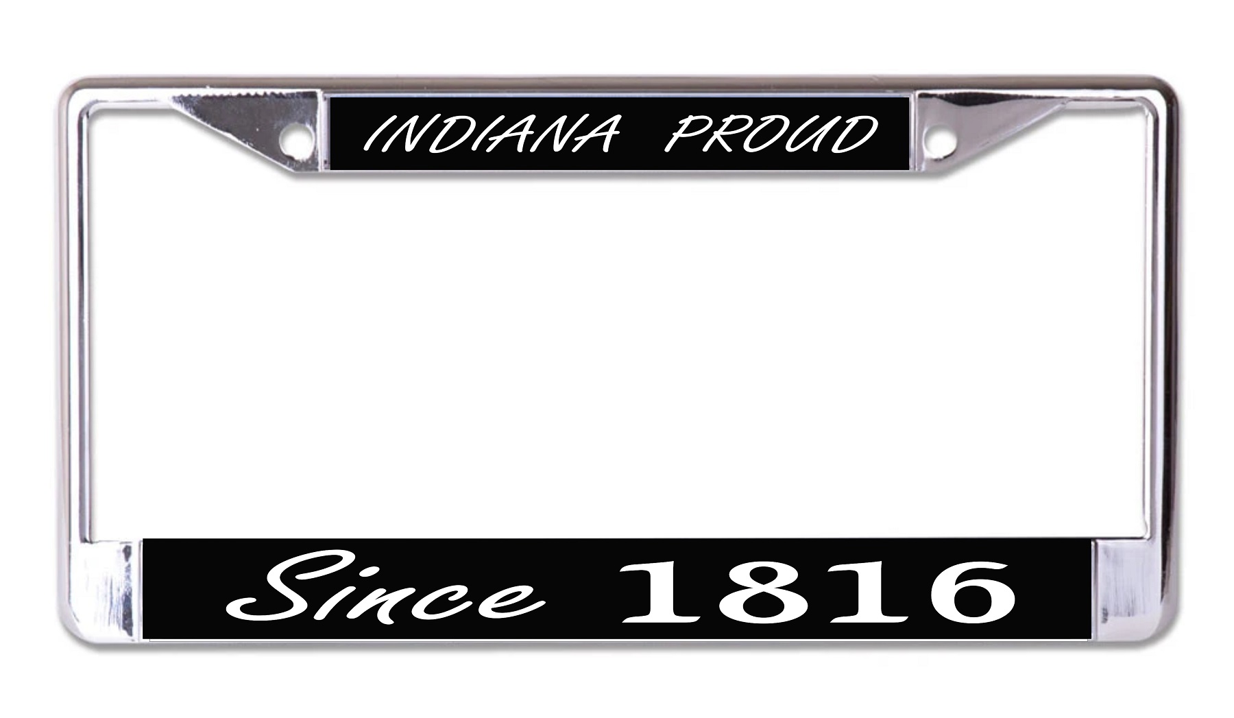 Indiana Proud Since 1816 Chrome License Plate FRAME