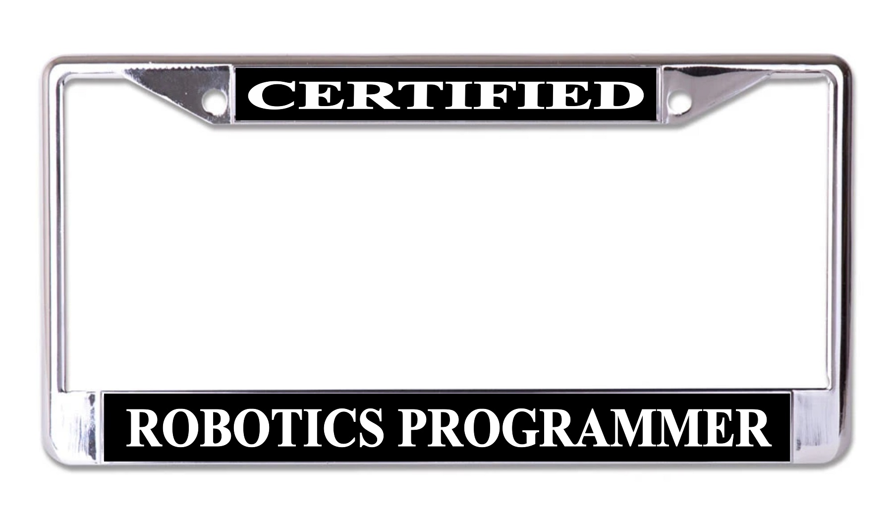 Certified Robotics Programmer Chrome LICENSE PLATE Frame