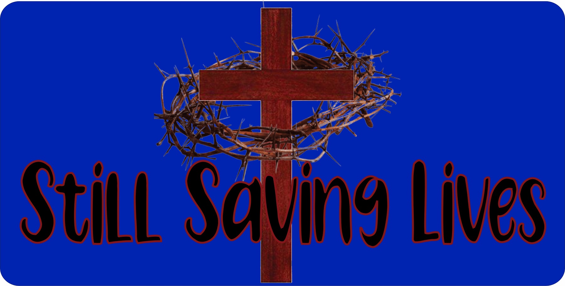 Jesus Cross Still Saving Lives Blue Photo LICENSE PLATE