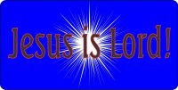 Jesus Is Lord On Blue Photo License Plate