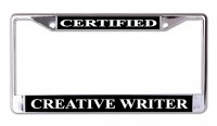 Certified Creative Writer Chrome License Plate Frame