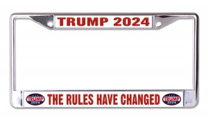 Trump 2024 The Rules Have Changed Chrome License Plate Frame