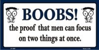 Boobs, Proof Men Focus on Two Things License Plate