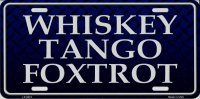 Whiskey Tango Foxtrot Metal License Plate
