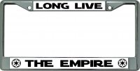 Long Live The Empire Chrome License Plate Frame