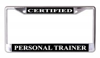 Certified Personal Trainer Chrome License Plate Frame