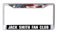 Jack Smith Fan Club Chrome License Plate Frame
