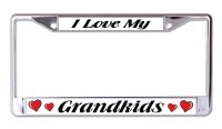 I Love My Grandkids Chrome License Plate Frame