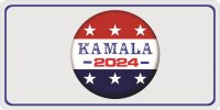 Kamala 2024 Button Photo License Plate