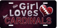 This Girl Loves Her Cardinals Metal License Plate