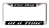 One Day At A Time Chrome License Plate Frame