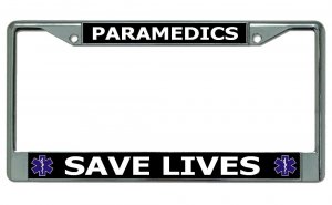 Paramedics Save Lives Chrome License Plate Frame