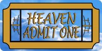 Heaven Admit One Photo License Plate